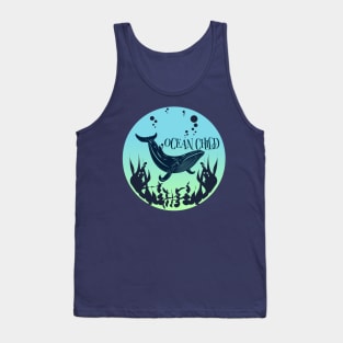 The world's finest wilderness lies beneath the waves. Whale the child of the ocean. Tank Top